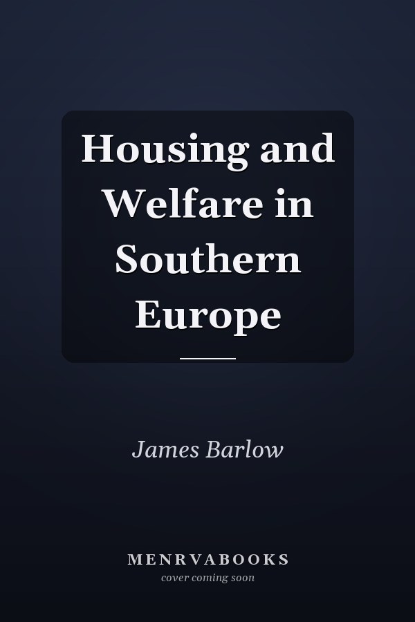 Housing and Welfare in Southern Europe