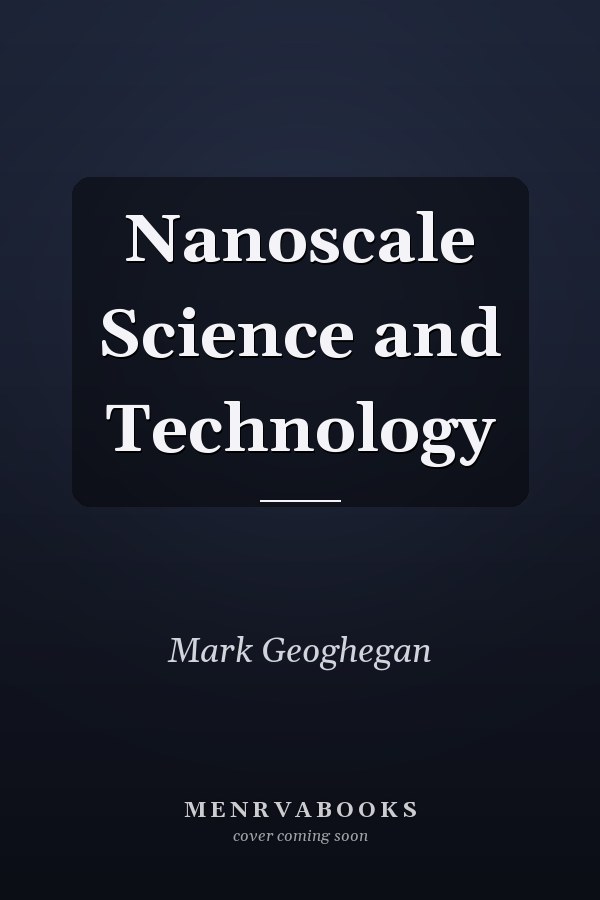 Nanoscale Science and Technology