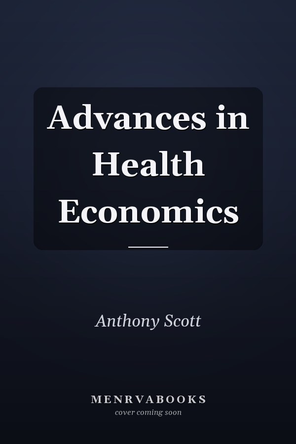 Advances in Health Economics