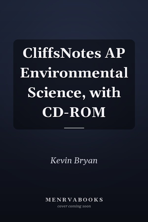 CliffsNotes AP Environmental Science, with CD-ROM