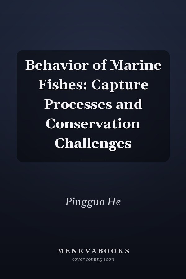 Behavior of Marine Fishes: Capture Processes and Conservation Challenges