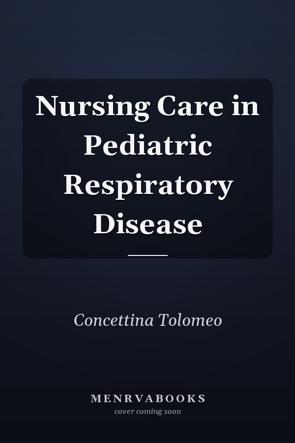 Nursing Care in Pediatric Respiratory Disease