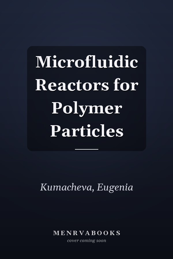 Microfluidic Reactors for Polymer Particles