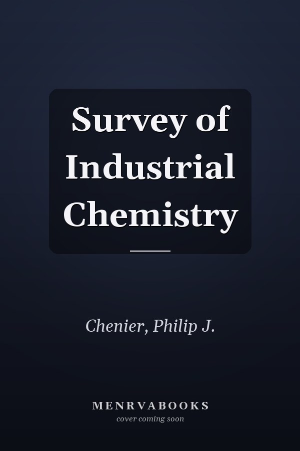 Survey of Industrial Chemistry