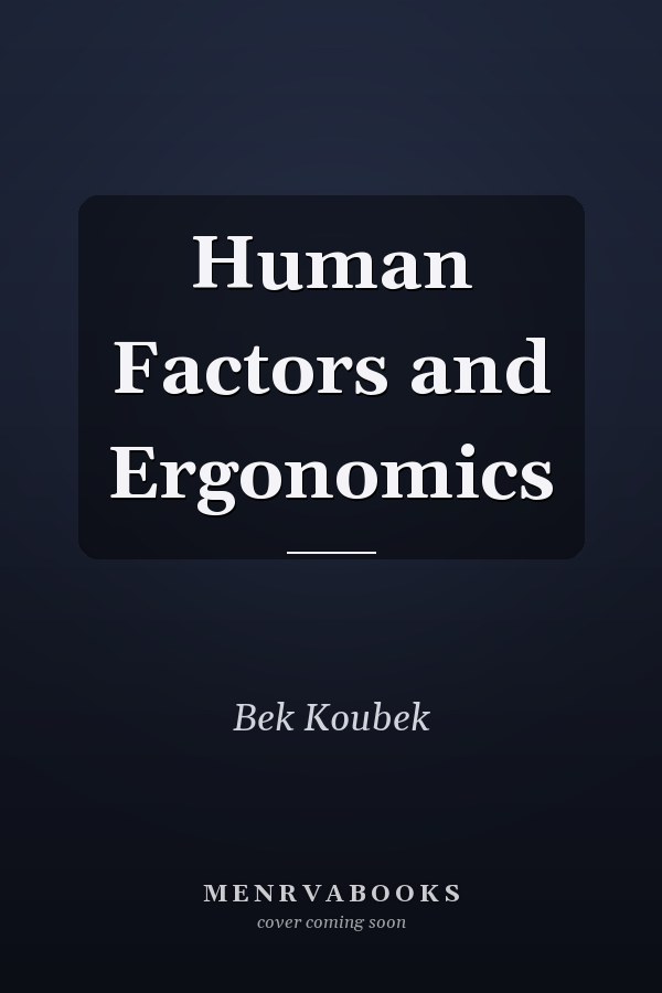 Human Factors and Ergonomics