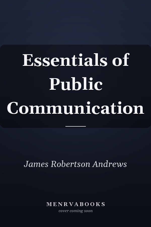 Essentials of Public Communication