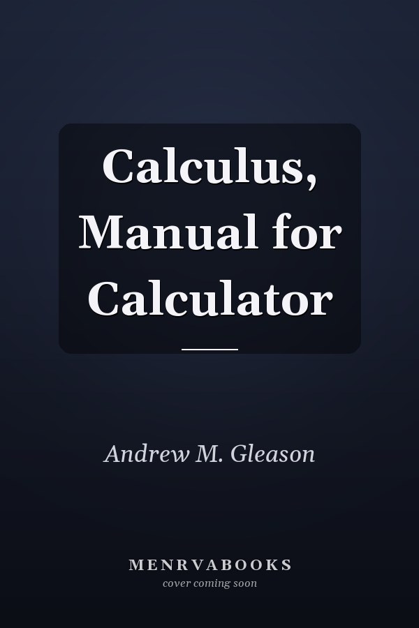 Calculus, Manual for Calculator