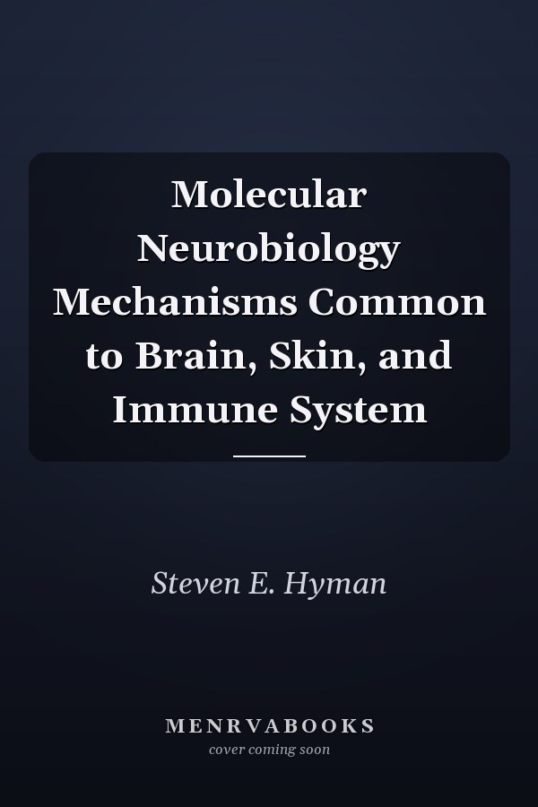 Molecular Neurobiology Mechanisms Common to Brain, Skin, and Immune System