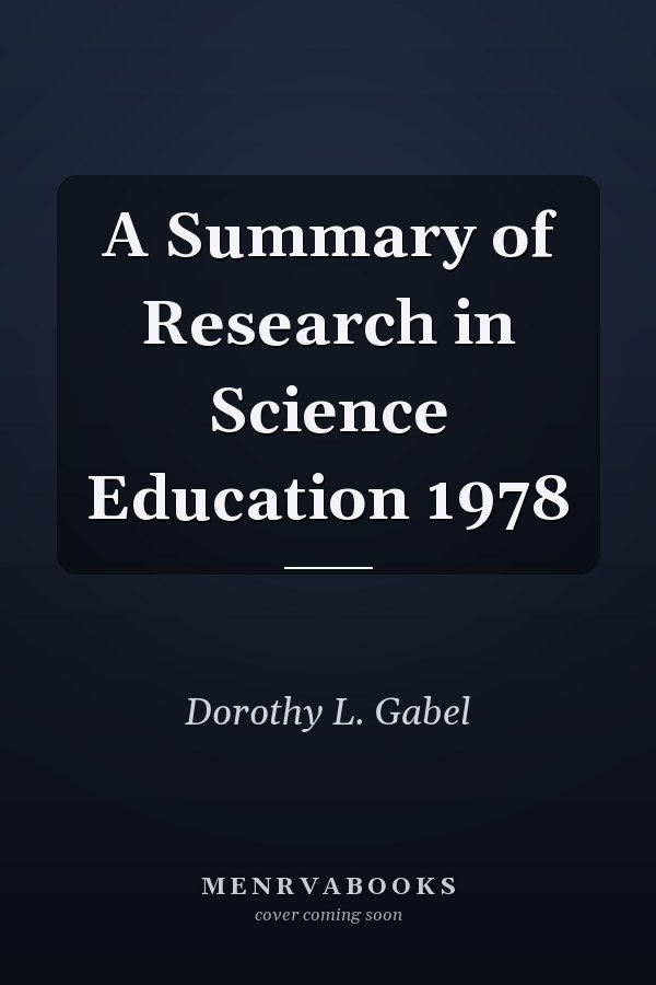 A Summary of Research in Science Education 1978