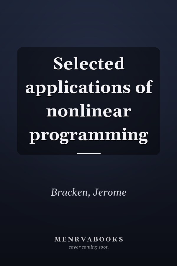Selected applications of nonlinear programming