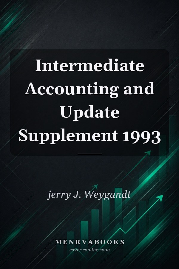 Intermediate Accounting and Update Supplement 1993