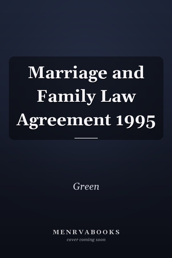 Marriage and Family Law Agreement 1995