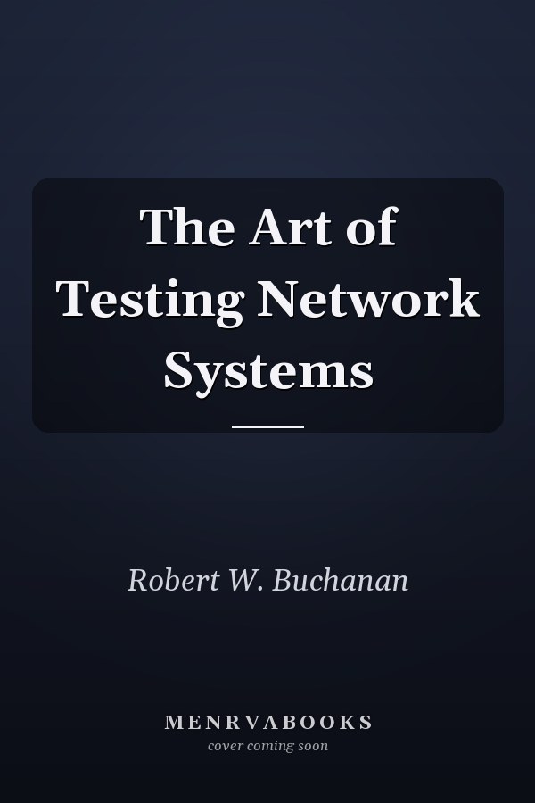 The Art of Testing Network Systems