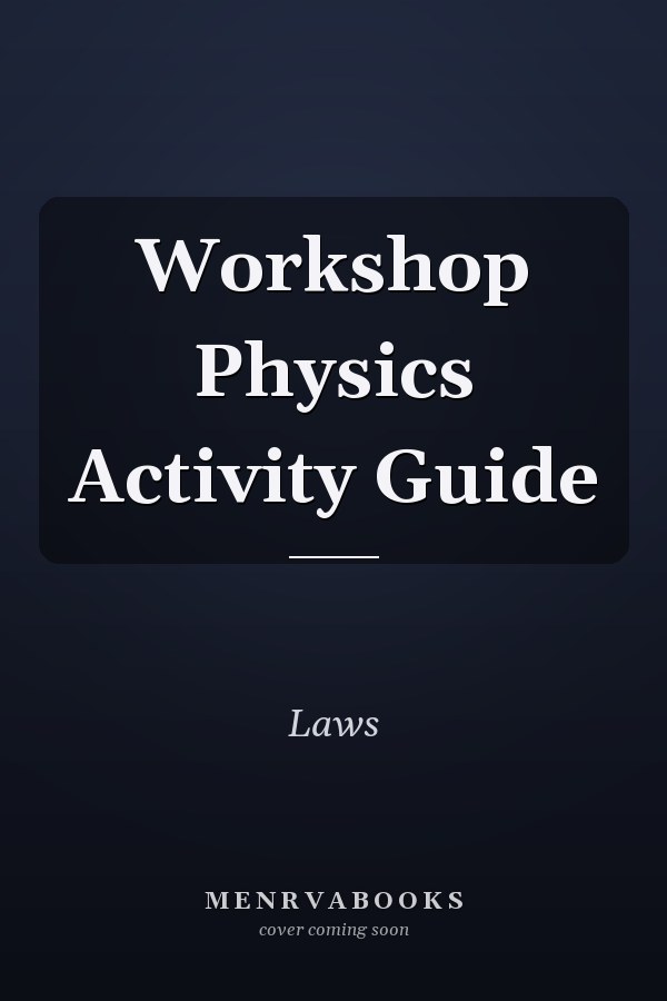 Workshop Physics Activity Guide
