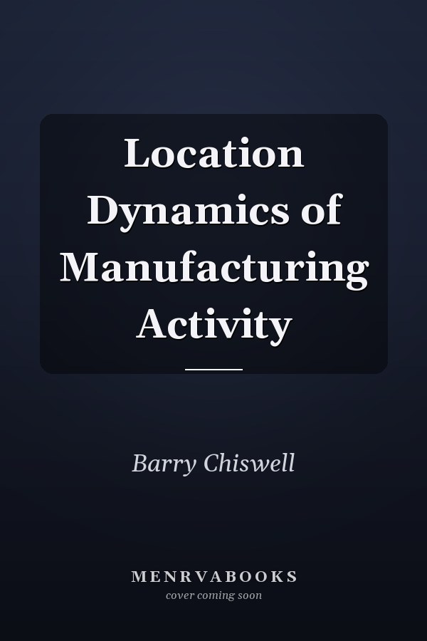 Location Dynamics of Manufacturing Activity