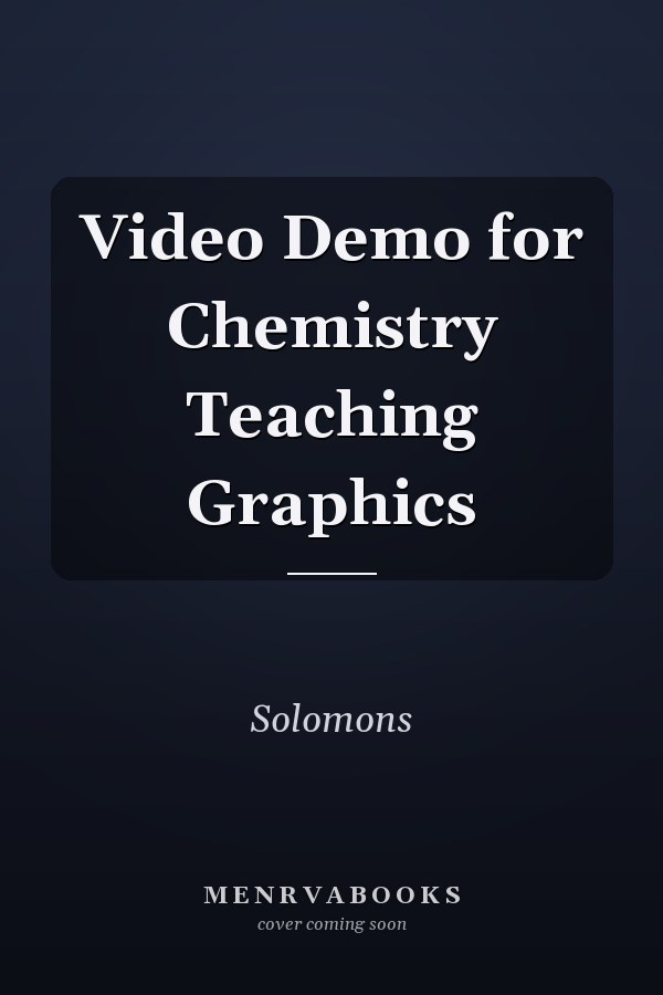 Video Demo for Chemistry Teaching Graphics