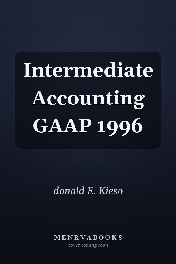 Intermediate Accounting GAAP 1996