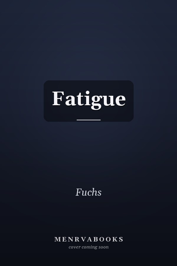 Fatigue
