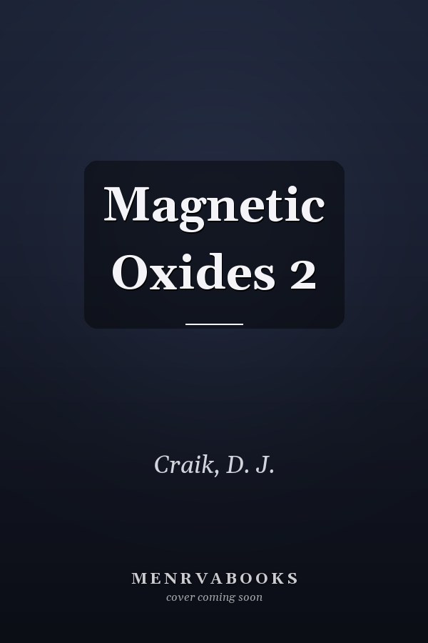 Magnetic Oxides 2