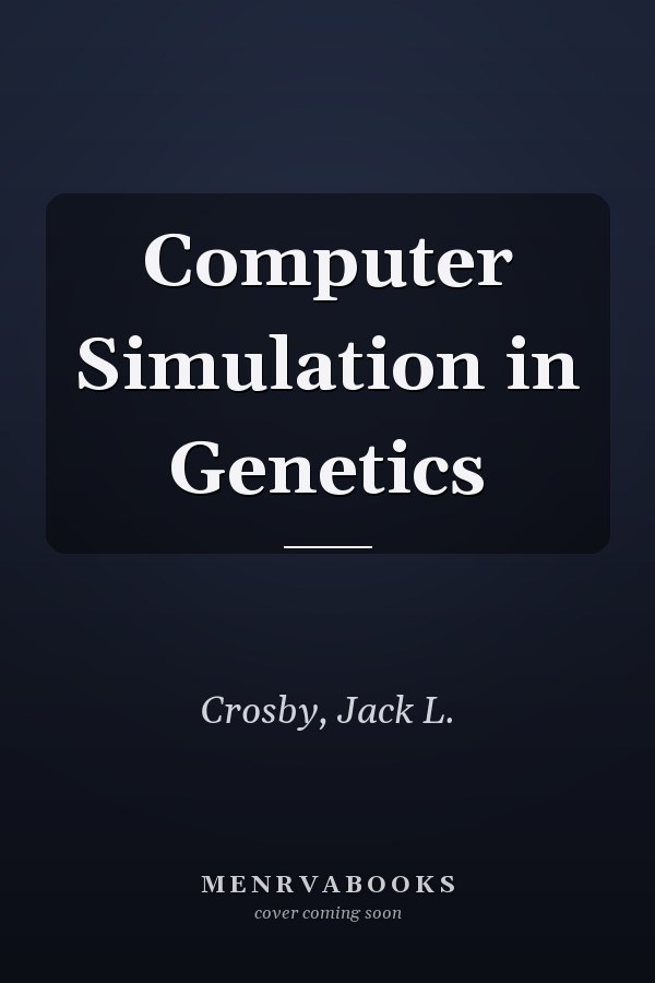 Computer Simulation in Genetics