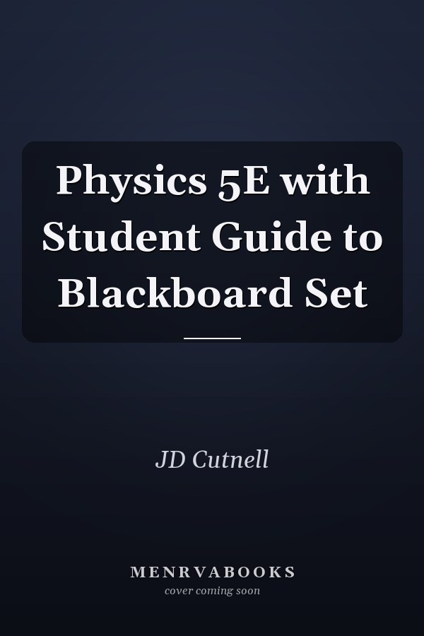 Physics 5E with Student Guide to Blackboard Set