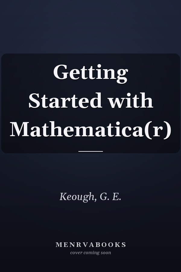 Getting Started with Mathematica(r)
