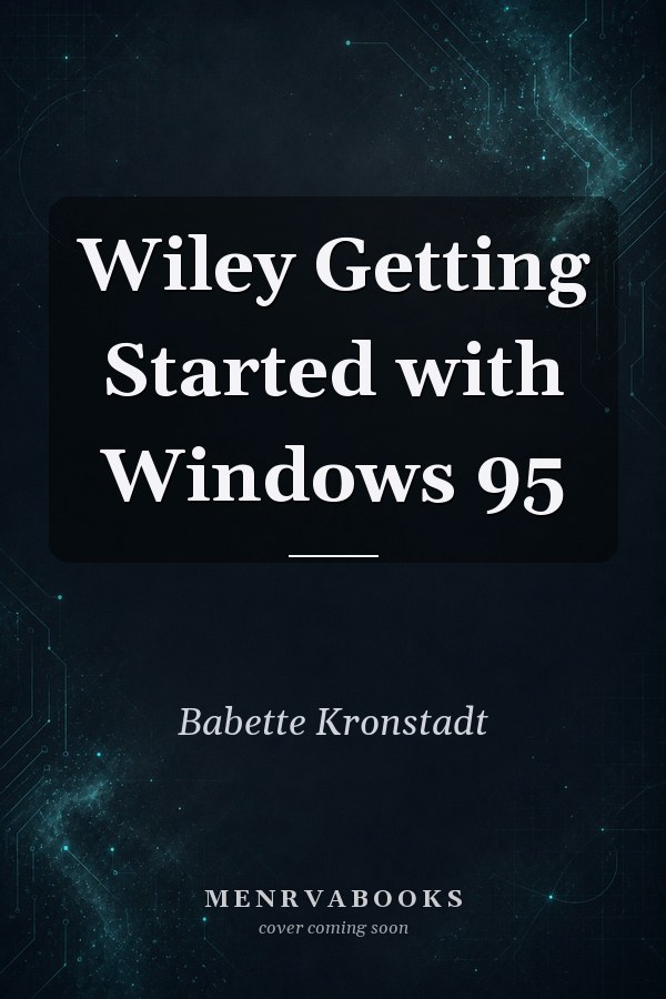 Wiley Getting Started with Windows 95