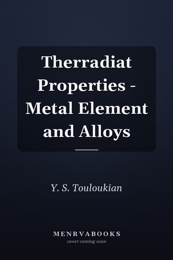 Therradiat Properties - Metal Element and Alloys