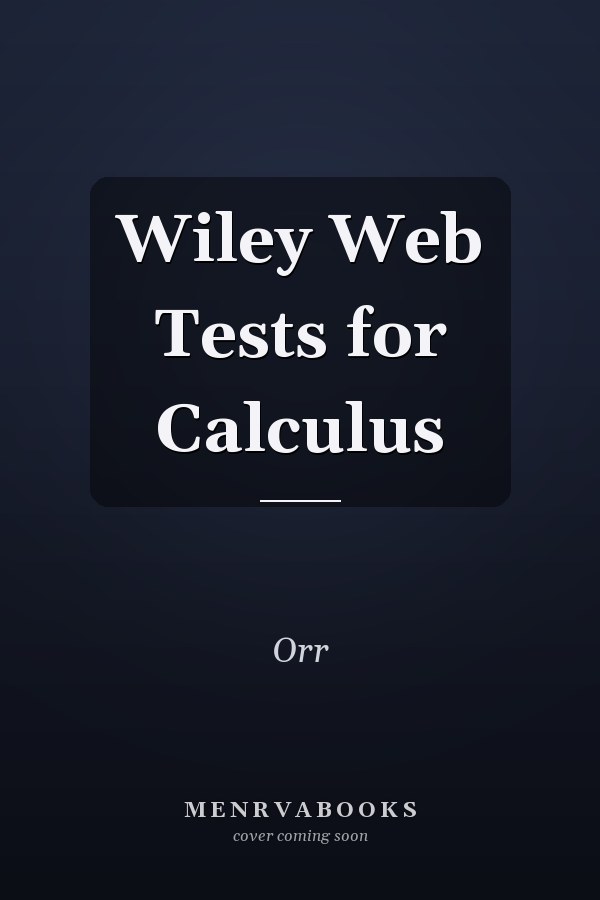 Wiley Web Tests for Calculus