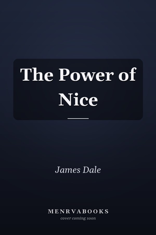 The Power of Nice