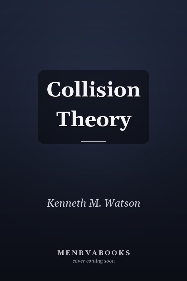 Collision Theory