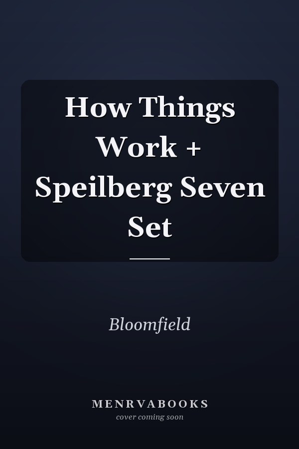 How Things Work + Speilberg Seven Set