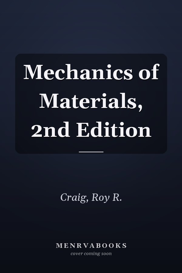 Mechanics of Materials, 2nd Edition