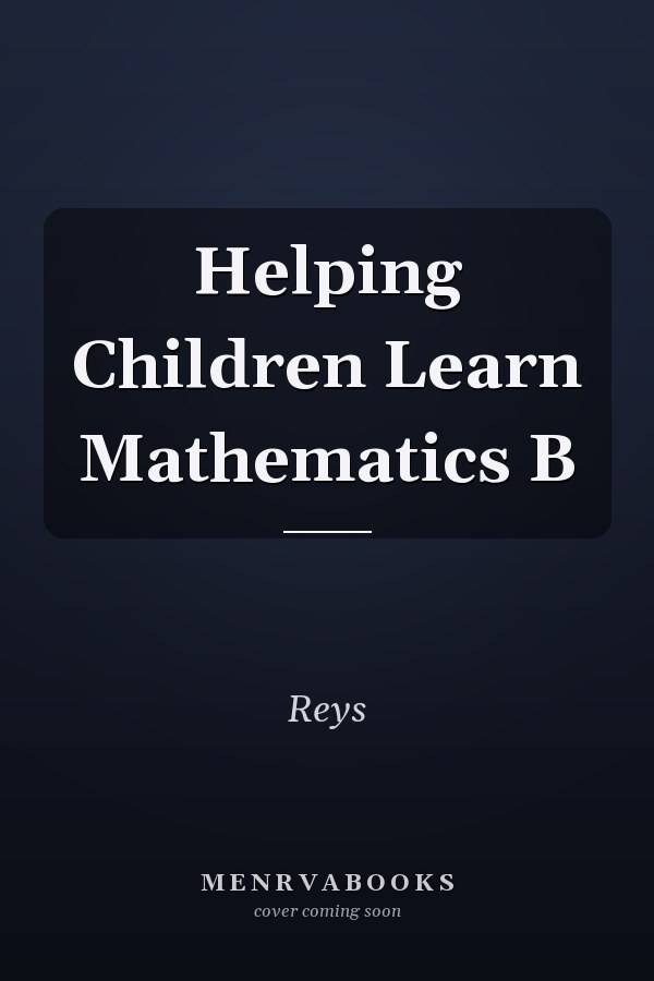 Helping Children Learn Mathematics B