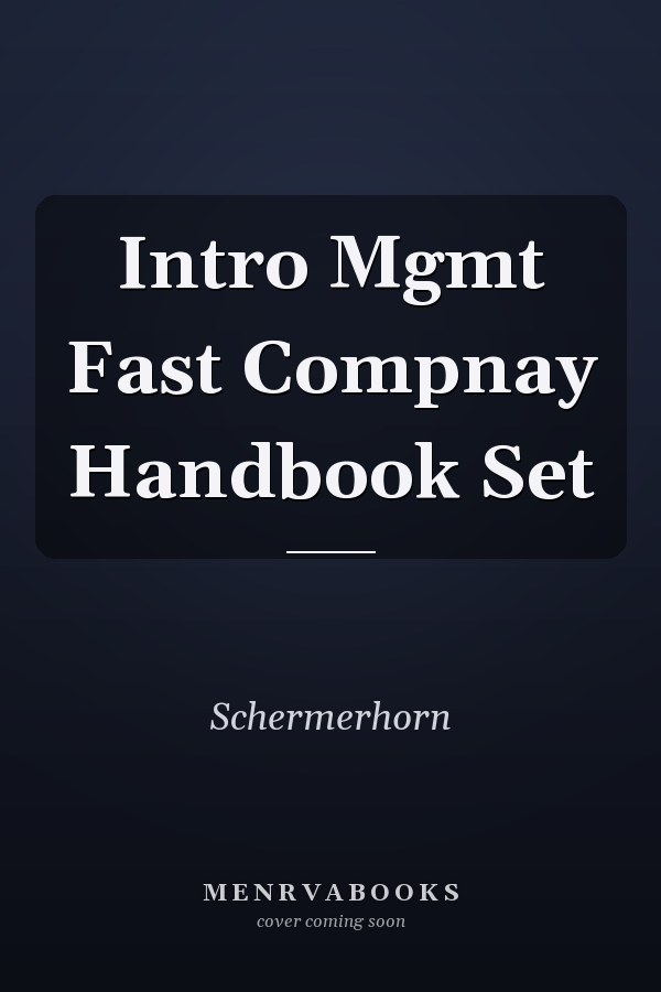 Intro Mgmt Fast Compnay Handbook Set