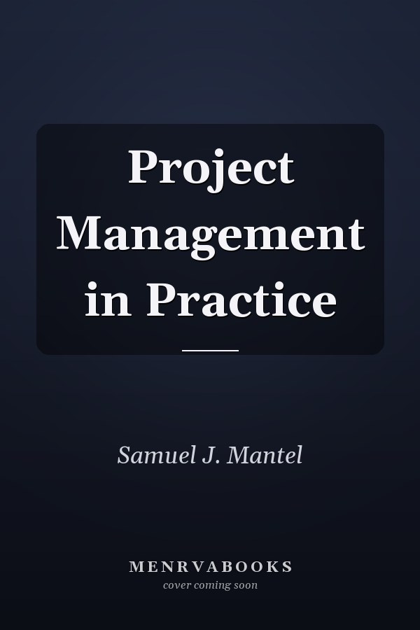 Project Management in Practice