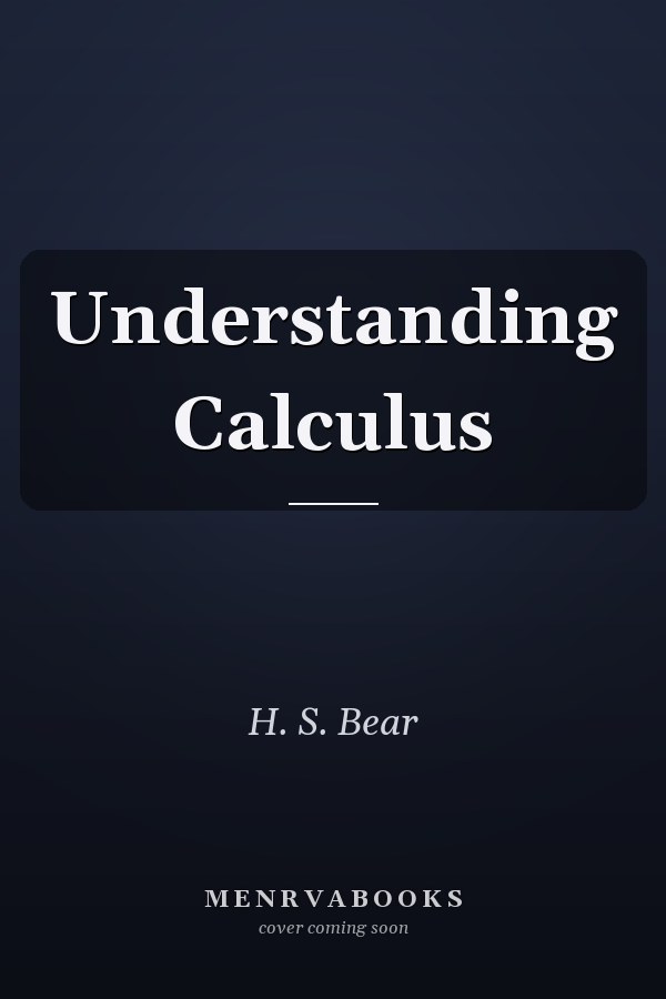 Understanding Calculus