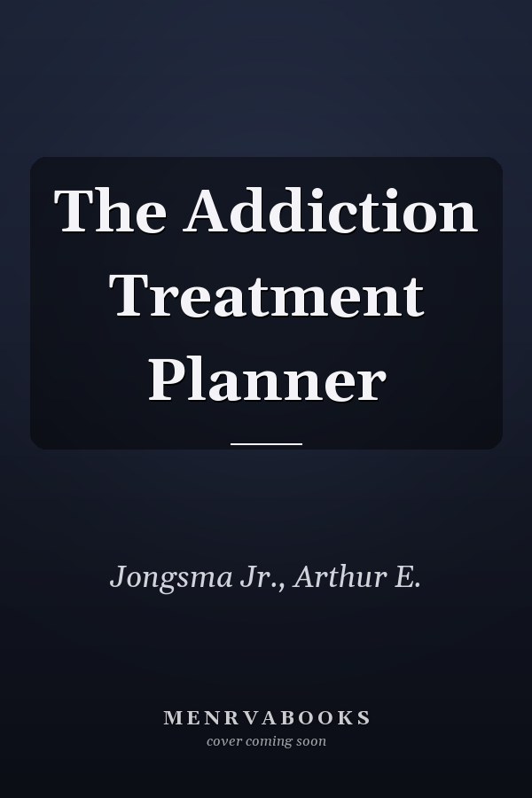 The Addiction Treatment Planner