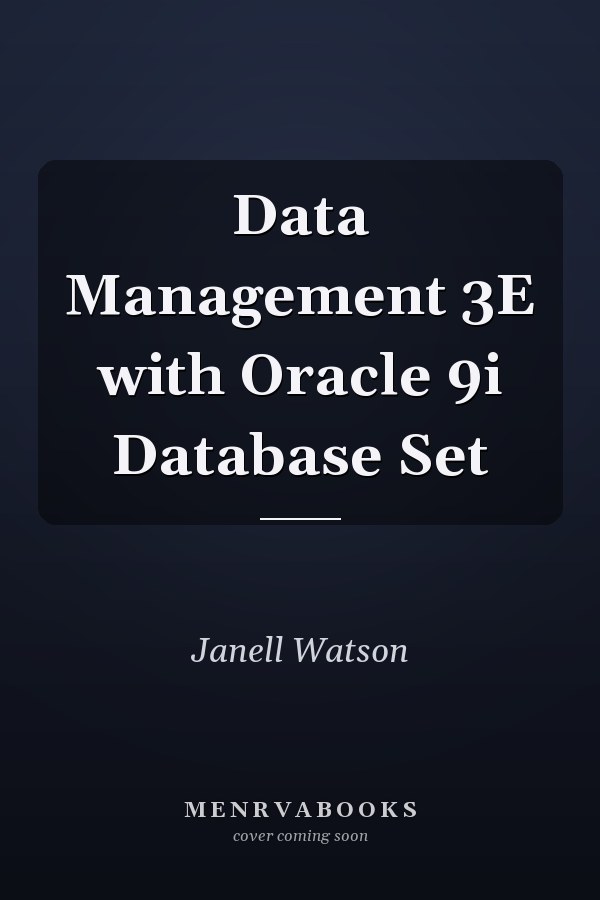 Data Management 3E with Oracle 9i Database Set