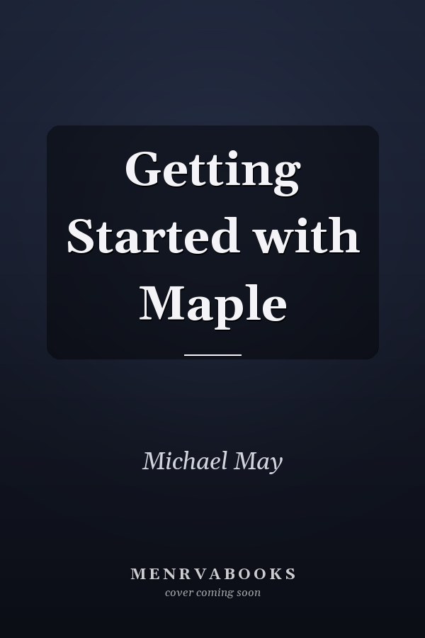 Getting Started with Maple