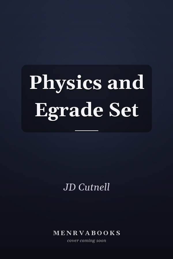 Physics and Egrade Set