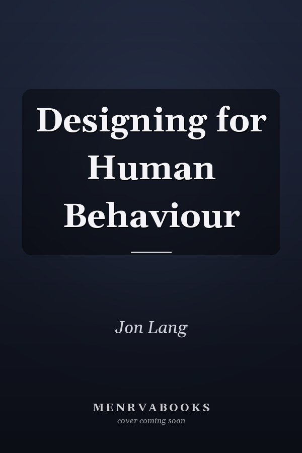 Designing for Human Behaviour