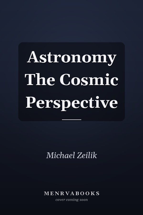 Astronomy The Cosmic Perspective