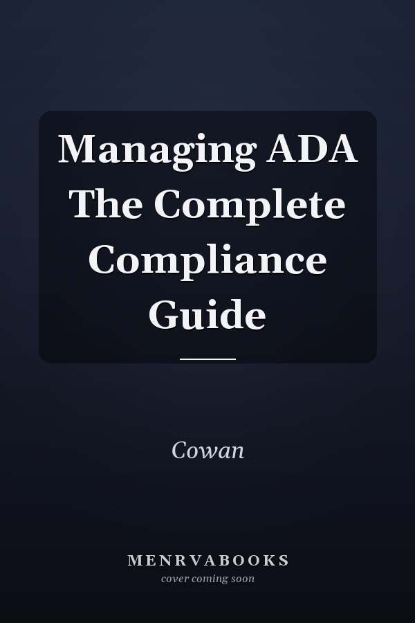 Managing ADA The Complete Compliance Guide