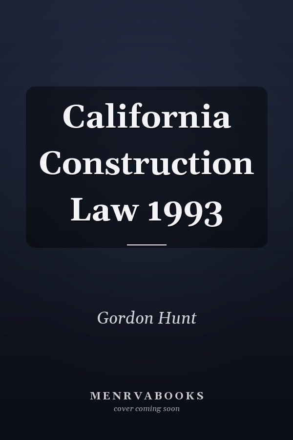 California Construction Law 1993