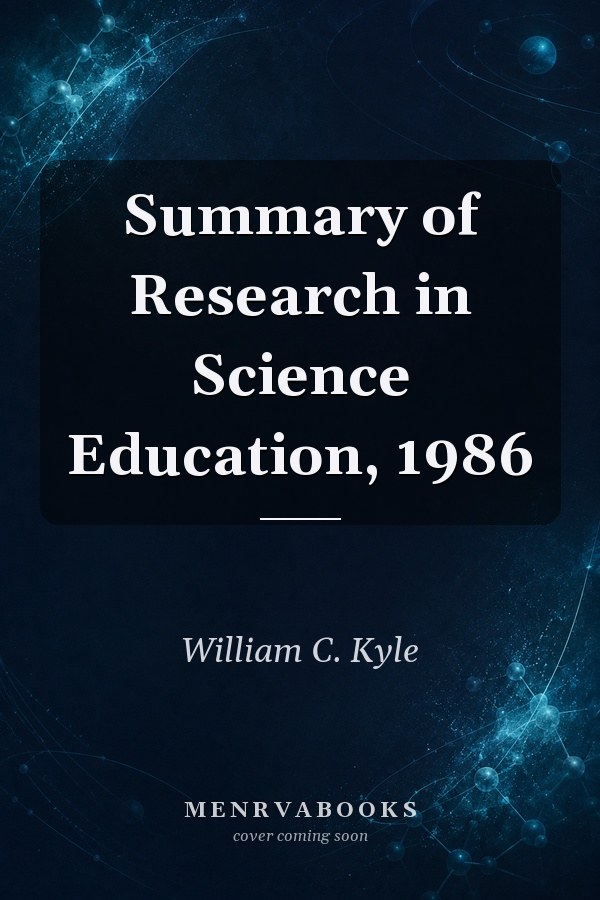 Summary of Research in Science Education, 1986