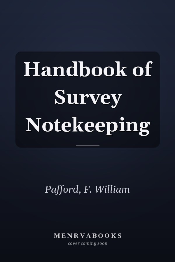 Handbook of Survey Notekeeping
