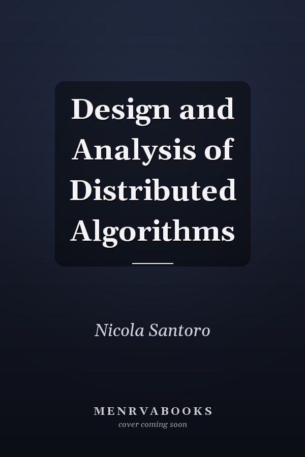 Design and Analysis of Distributed Algorithms