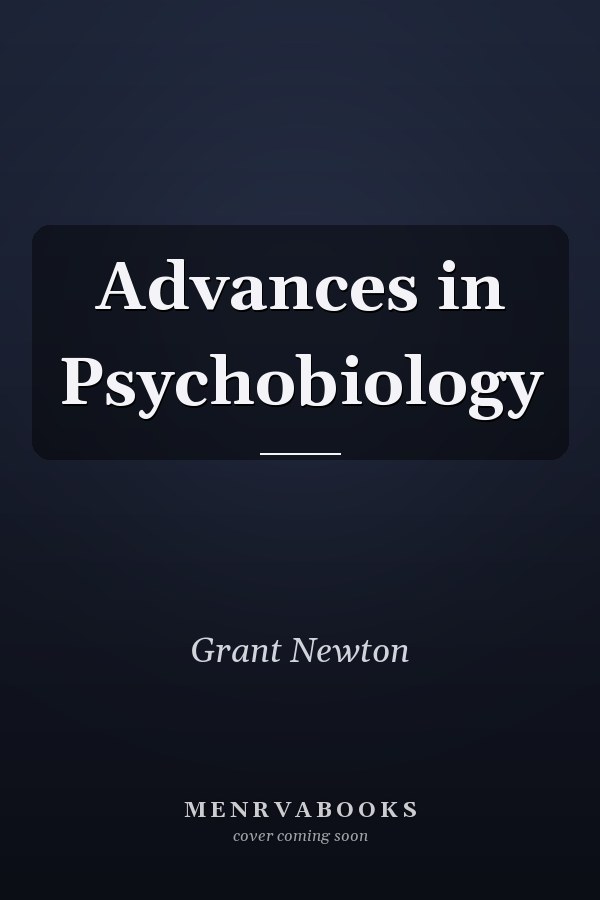 Advances in Psychobiology