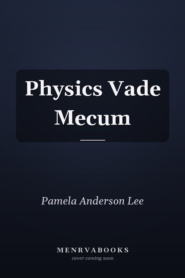 Physics Vade Mecum